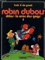 Couverture Robin Dubois, tome 05 : Dites-le avec des gags Editions Le Lombard 1984