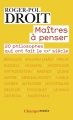 Couverture Maîtres à penser : 20 philosophes qui ont fait le XXe siècle Editions Flammarion (Champs - Essais) 2013