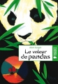 Couverture Le voleur de Panda Editions Rageot (Romans) 2007