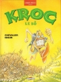 Couverture Kroc le Bô Editions Delcourt 1997