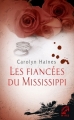 Couverture Les fiancées du Mississippi Editions Harlequin (Mira) 2011