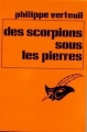 Couverture Des scorpions sous les pierres Editions Le Masque 1980