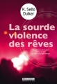 Couverture La sourde violence des rêves Editions Vents d'ailleurs 2014