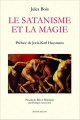 Couverture Le Satanisme et la magie Editions Jérôme Millon 2014