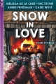 Couverture Snow in Love Editions Scholastic 2018