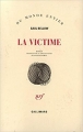 Couverture La Victime Editions Gallimard  (Du monde entier) 1964