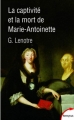 Couverture La captivité et la mort de Marie Antoinette Editions Perrin (Tempus) 2016