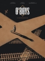 Couverture O'Boys, intégrale couleur Editions Dargaud 2018