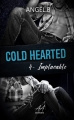 Couverture Cold Hearted, tome 4 : Implacable Editions Autoédité 2018