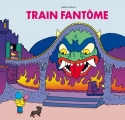 Couverture Train fantôme Editions L'École des loisirs 2015