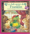 Couverture Le club secret de Franklin Editions Des Deux coqs d'or 2004