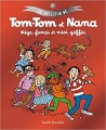 Couverture Le meilleur de Tom-Tom et Nana, tome 1 : Méga-farces et mini-gaffes Editions Bayard (Jeunesse) 2011