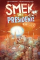 Couverture Smek for President! Editions Disney-Hyperion 2015