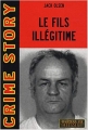 Couverture Le fils illégitime Editions Scènes de crimes 2008