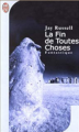 Couverture La Fin de Toutes Choses Editions J'ai Lu (Fantastique) 2001