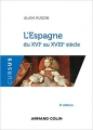 Couverture L'Espagne du 16ème au 18ème siècle Editions Armand Colin (Cursus - Histoire) 2019