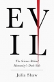 Couverture Evil: The Science Behind Humanity's Dark Side Editions Doubleday 2019