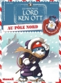 Couverture Les missions de lord Ken Ott, tome 4 : Au pôle nord Editions Hemma (Première bibliothèque des enfants) 2018