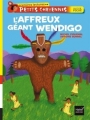 Couverture Petits Cheyenne : L'affreux géant Wendigo Editions Hatier (Poche) 2015