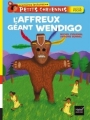 Couverture Petits Cheyenne : L'affreux géant Wendigo Editions Hatier (Jeunesse poche - Premières lectures) 2015