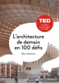Couverture L'architecture de demain en 100 défis Editions Marabout 2016