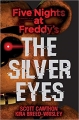 Couverture Five Nights at Freddy's, book 1: The Silver Eyes Editions Scholastic 2016