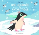 Couverture Une journée en Antarctique Editions Gallimard  (Jeunesse) 2016