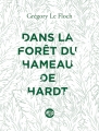 Couverture Dans la forêt du hameau de Hardt Editions de L'Ogre 2019