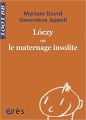 Couverture Lóczy ou le maternage insolite Editions Érès 2008