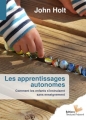Couverture Les apprentissages autonomes Editions L'instant Présent 2014