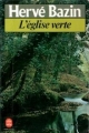 Couverture L'église verte Editions Le Livre de Poche 1983