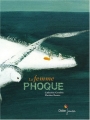 Couverture La femme phoque Editions Didier Jeunesse 2008