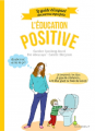 Couverture Guide des parents imparfaits : L'éducation positive Editions Marabout 2018