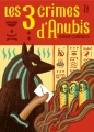 Couverture Les trois crimes d'Anubis Editions Magnard (Jeunesse) 2016