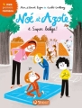 Couverture Noé et Azote, tome 02 : Super balèze ! Editions Magnard (Jeunesse - Mes premiers romans) 2015