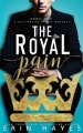 Couverture A Billionaire Prince Romance, book 2: The Royal Pain Editions Autoédité 2017