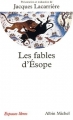 Couverture Les fables d'Ésope Editions Albin Michel (Espaces libres) 2003
