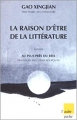 Couverture La raison d'être de la littérature suivi de Au plus près du réel Editions de l'Aube (Poche) 2001