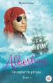 Couverture Albertine, tome 1 : Un coeur de pirate Editions Autoédité 2019