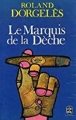 Couverture Le marquis de la Dèche Editions Le Livre de Poche 1974