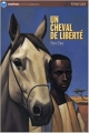 Couverture Un cheval de liberté Editions Nathan (Poche - Aventure) 2005