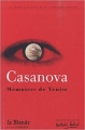 Couverture Casanova : Mémoires de Venise Editions Garnier 2010