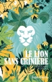 Couverture Le lion sans crinière Editions Sable polaire 2019