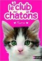Couverture Le club des chatons, tome 04 : Plume Editions Nathan 2011