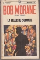 Couverture Bob Morane, tome 023 : La fleur du sommeil Editions Marabout (Junior) 1957