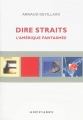 Couverture Dire Straits : L'Amérique Fantasmée Editions Le mot et le reste 2015