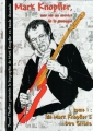Couverture Mark Knopfler, une vie au service de la musique, tome 1 : De Mark Knopfler à Dire Straits Editions Autoédité 2012