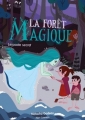 Couverture La forêt magique, tome 1 : Le pacte secret Editions Auzou  (Premiers pas) 2019