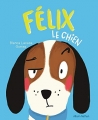 Couverture Félix le chien Editions Nathan (Album) 2019