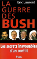 Couverture La guerre des Bush. Les secrets inavouables d'un conflit Editions Plon 2004